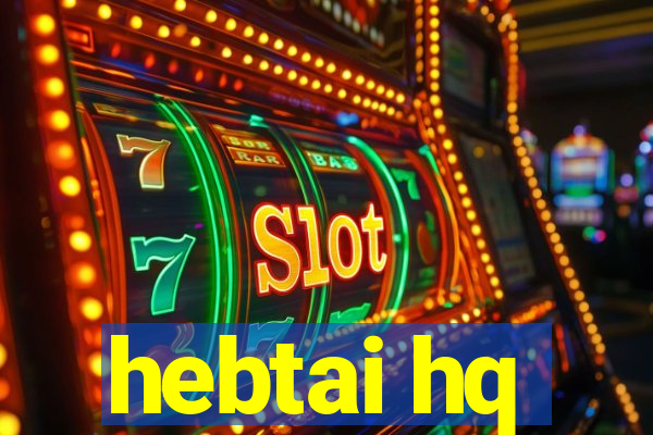 hebtai hq